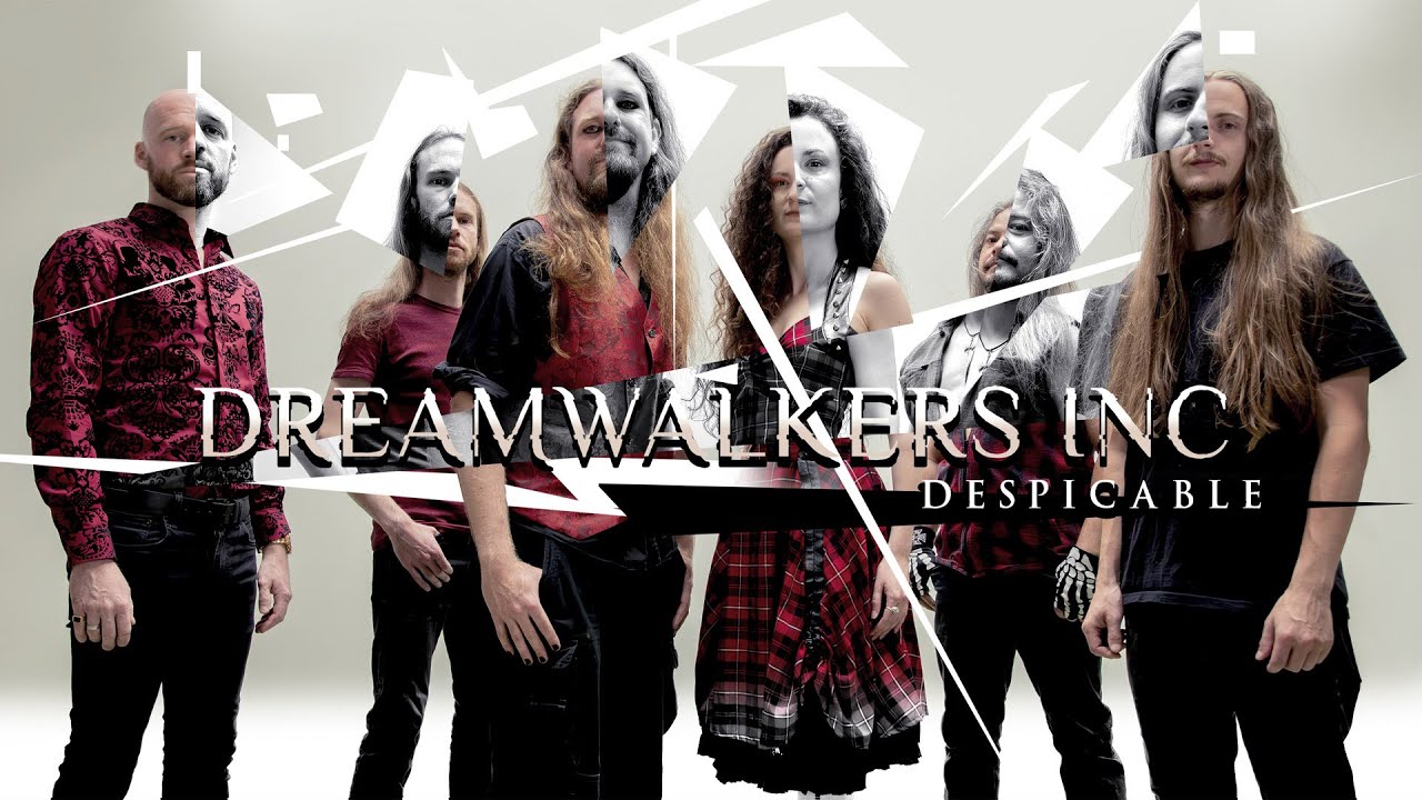 Dreamwalkers Inc releases new single Despicable!