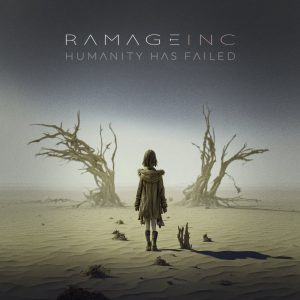 Ramage Inc - Humanity Has Failed