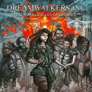Dreamwalkers Inc - The First Tragedy Of Klahera